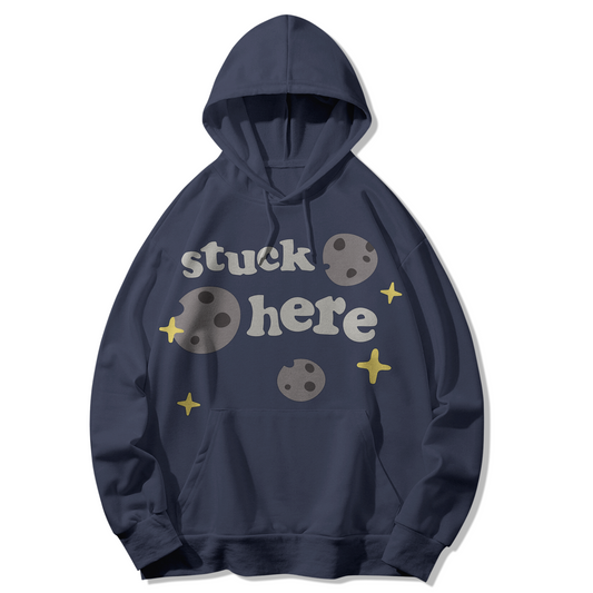 STUCK IN HERE HOODIE