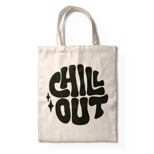 JUST CHILL OUT TOTE BAG