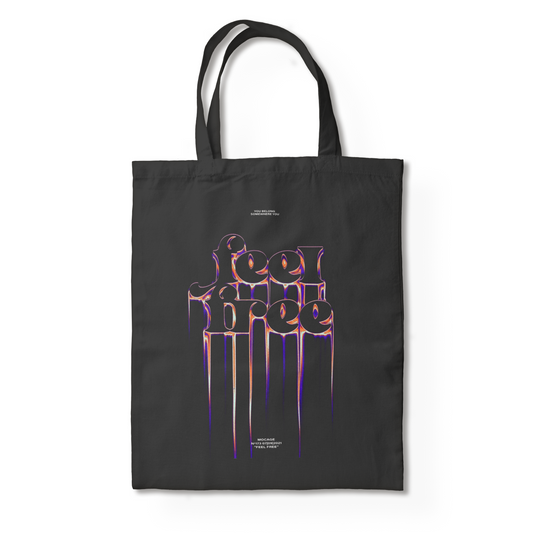 JUST FEEL FREE TOTE BAG