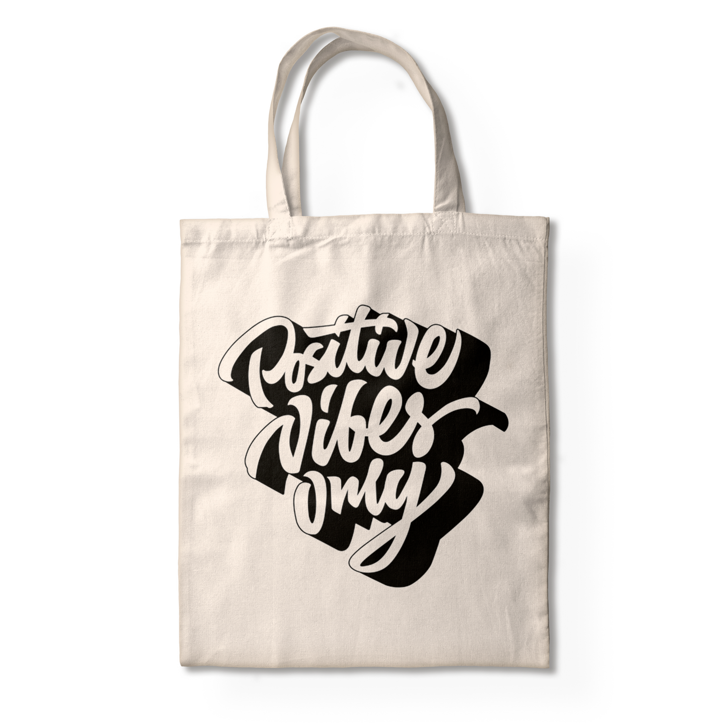 POSITIVE VIBES ONLY TOTE BAG