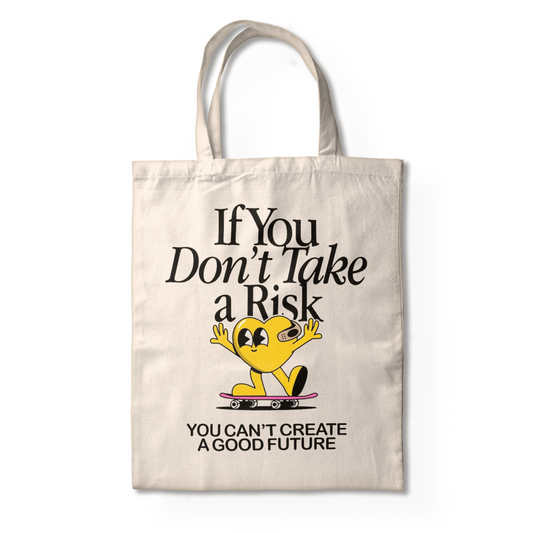 TAKE THE RISK TOTE BAG