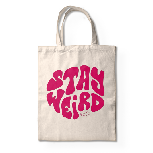 STAY WEIRD TOTE BAG